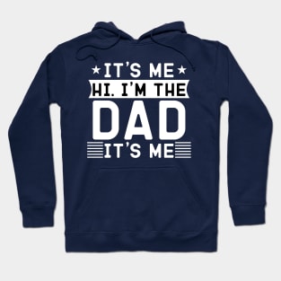 it's me hi i'm the dad it's me Hoodie